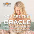 You are the Oracle | Card Reading Retreat