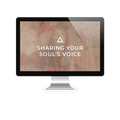 Sharing Your Soul's Voice | On Demand