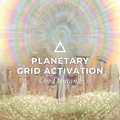 Planetary Grid Activation | On Demand